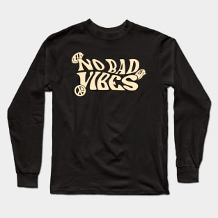 No Bad Vibes (Yellow) Long Sleeve T-Shirt